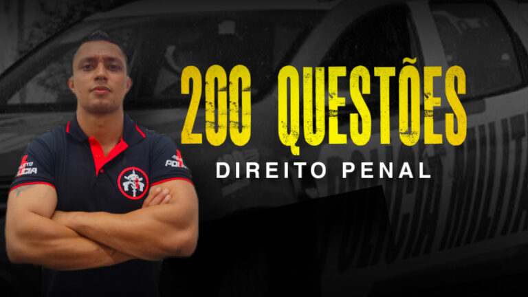 200 Questões de Direito Penal – Partes Geral e Especial