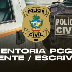 MENTORIA - PCGO Agente / Escrivão