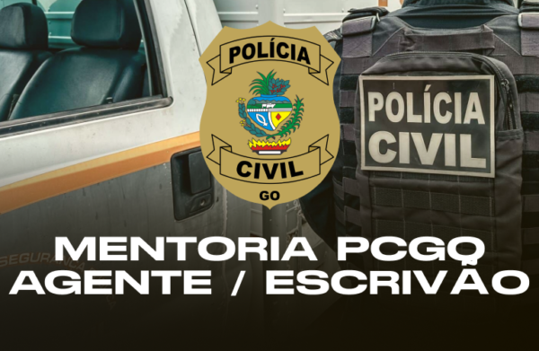 MENTORIA - PCGO Agente / Escrivão