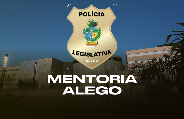 MENTORIA POLÍCIAL LEGISLATIVO DE GOIÁS