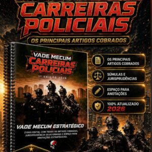 VADE MECUM CARREIRAS POLICIAIS - 2026 (MATERIAL FÍSICO)